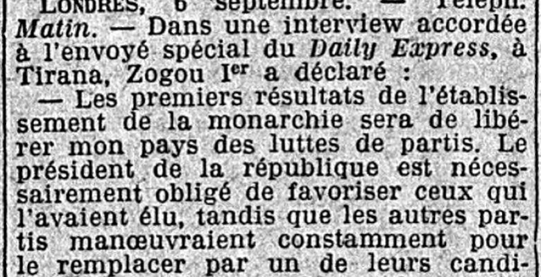 MBRETI ZOG PËR DAILY EXPRESS (1928) : JA ARSYEJA E THEMELIMIT TË MONARKISË  !