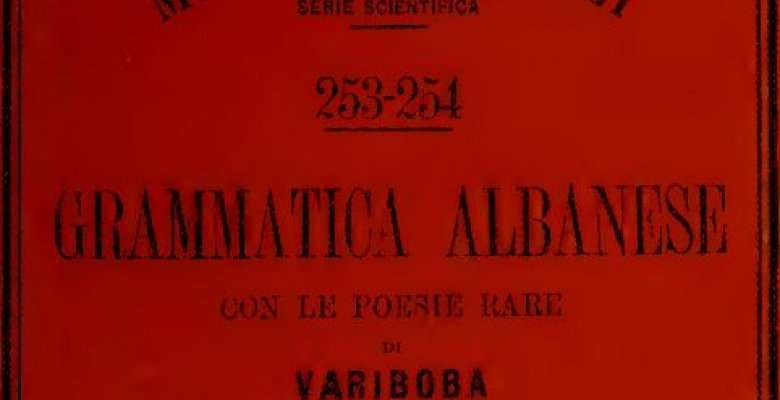 PROF. VINCENZO LIBRANDI (1896) : “POEZITË LIRIKE TË ARBËRESHIT JUL VARIBOBA, BOTUAR NË ROMË NË 1762, MERITOJNË TË STUDIOHEN DHE T’U PËRCILLEN BREZAVE TË ARDHSHËM SHQIPTARË.”