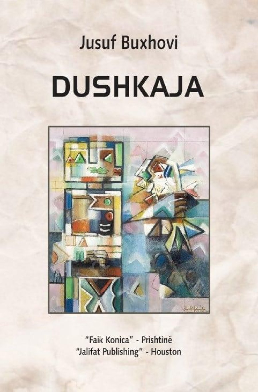 Dushkaja-një vepër brilante letrare, rrëfim përmes romanit mbi sjelljet shoqëror të deformuara