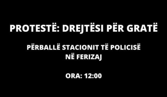 Nesër protestohet për vrasjen e 18-vjeçares në Ferizaj, kërkohet dënim maksimal ndaj të dyshuarve