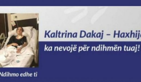 Kaltrina Dakaj-Haxhijaj, nënë e dy fëmijëve ka nevojë për ndihmën tuaj 