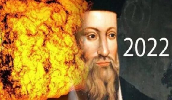 Prej shpërthimit të bombës bërthamore te rritja e urisë, parashikimet e Nostradamusit për vitin 2022