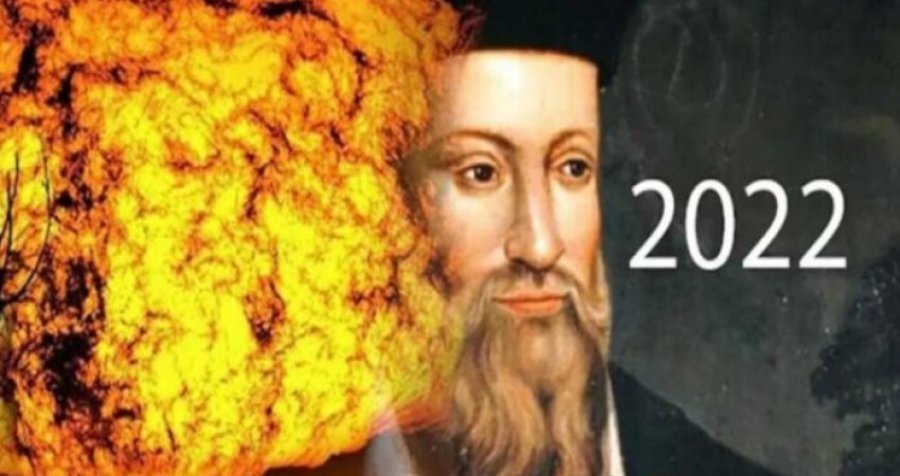Prej shpërthimit të bombës bërthamore te rritja e urisë, parashikimet e Nostradamusit për vitin 2022