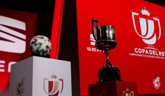Tërhiqet shorti i Copa Del Rey, kundërshtarë të lehtë për Realin dhe Barcelonën