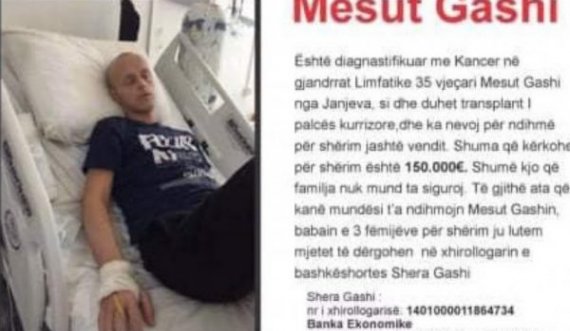 Vdes Mesut Gashi, i diagnostikuari me kancer që u dërgua në Turqi