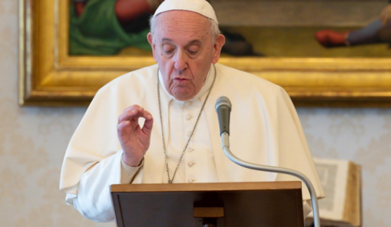 Papa thotë se është i shqetësuar për situatën