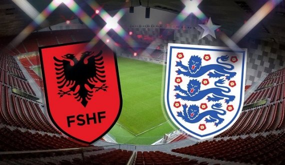 Shqipëri – Angli – Super spektakël në ndeshjen e sontme