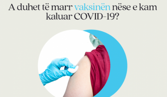  MSh fillon kampanjën për vaksinim, tregon se duhet të vaksinohen edhe ata që e kanë kaluar Covid-19 