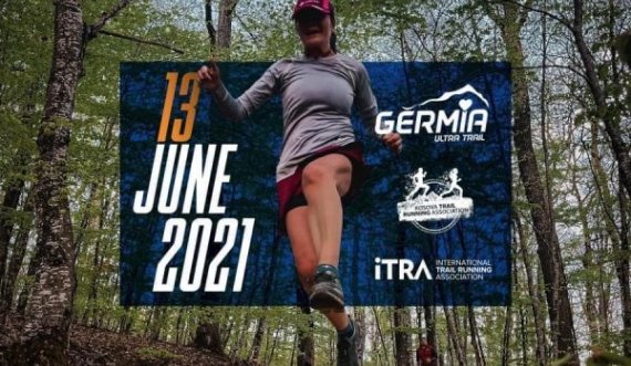 Më 13 Qershor, KTRA organizon edicionin e dytë të Gërmia Ultra Trail