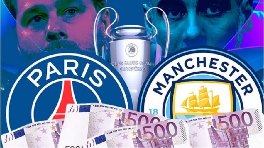 PSG-Manchester City, ndeshja më e shtrenjtë e futbollit në botë – 2 miliard euro vlera e skuadrave