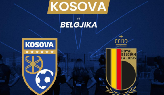 Kosova takohet sonte me Belgjikën