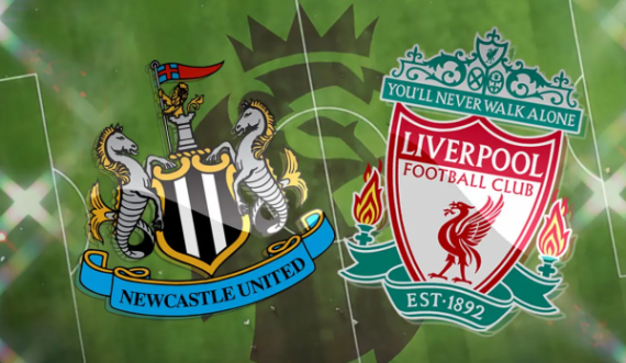 Formacionet zyrtare: Newcastle United – Liverpool
