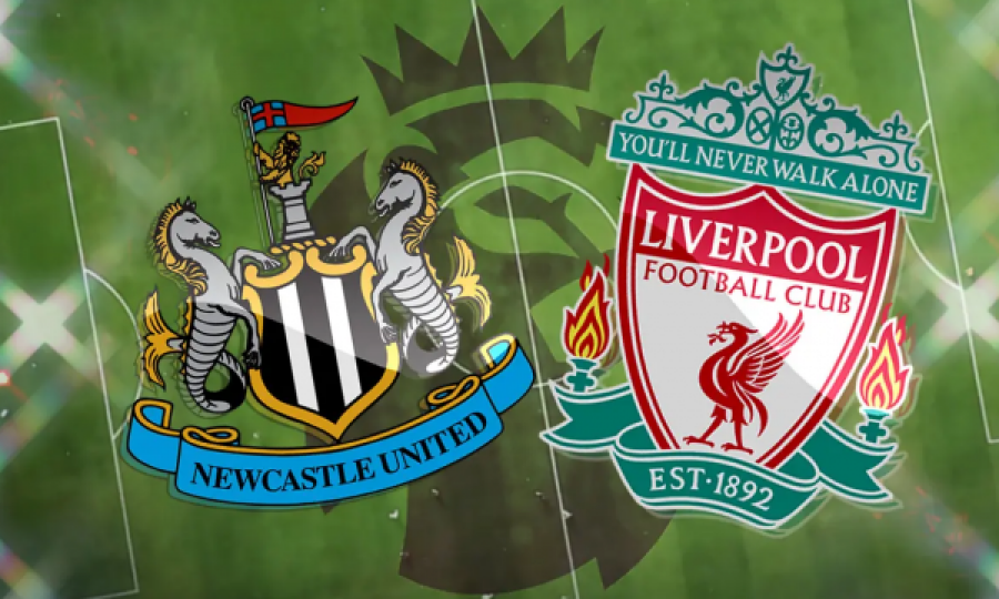 Formacionet zyrtare: Newcastle United – Liverpool
