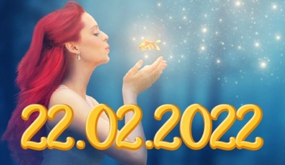 Shumë shpejt data 22.02.2022, ja çfarë duhet të prisni sipas astrologjisë!