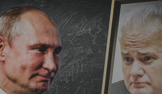 Vladimir Putin ka “ringjallur” Slobodan Millosheviqin, cila është ngjashmëria mes tyre