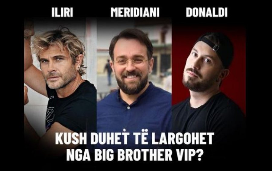 Kush largohet sonte nga Big Brother Vip?