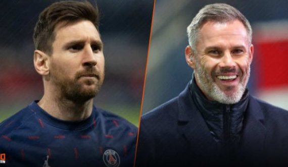 Carragher zbulon se Messi e quajti atë “gomar” pasi kritikoi transferimin e tij në PSG