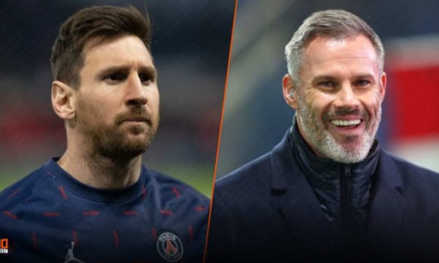 Carragher zbulon se Messi e quajti atë “gomar” pasi kritikoi transferimin e tij në PSG