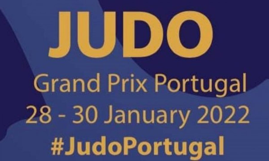 Kundërshtaret e xhudisteve kosovare në raundet e eliminimit në Grand Prix të Portugalisë
