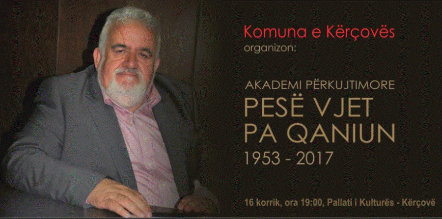 Organizohet Akademi përkujtimore: 'Pesë vjet pa Qaniun'