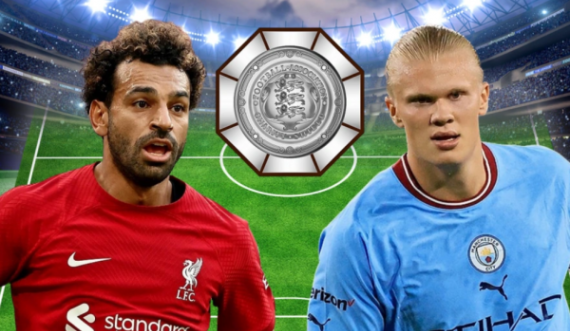 Liverpool – Man City, formacionet e mundshme për finalen e Community Shield