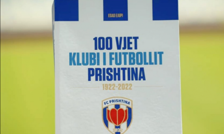 100 vjet të FC Prishtinës në 800 faqe monografi