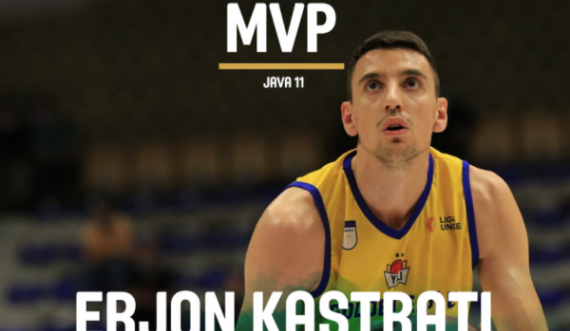 Erjon Kastrati, MVP i xhiros së 11-të në Ligën Unike