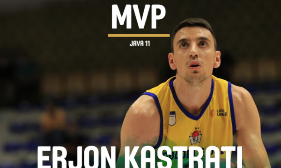 Erjon Kastrati, MVP i xhiros së 11-të në Ligën Unike