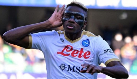 Napoli i cakton çmim të lartë Osimhenit, i cili po kërkohet nga Man United e Real Madridi