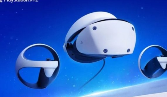 Sony do të lansojë kufjet e saj virtuale PSVR2 më 22 shkurt