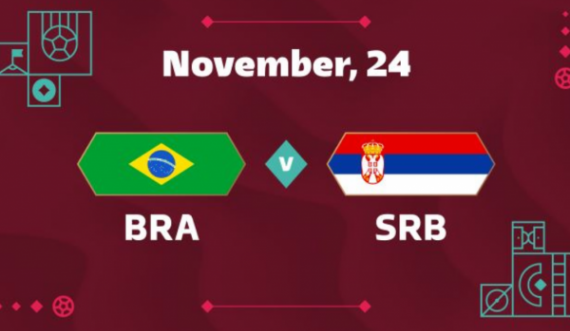 Publikohen formacionet zyrtare: Brazil – Serbi