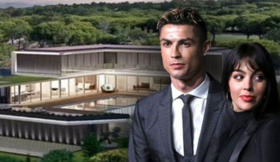 Ronaldo dhe Georgina e blejnë shtëpinë më të shtrenjtë