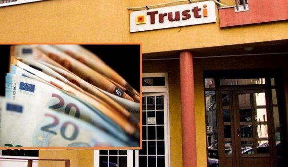 Mbi 100 milionë euro minus në Trust