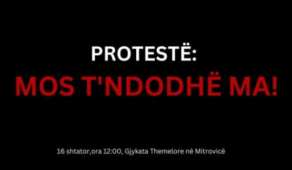 Të premten protestë në Mitrovicë, shkak vetëvrasja e 19-vjeçares