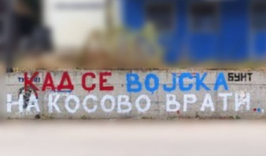 Vazhdojnë grafitet kërcënuese të serbëve: Kur ushtria të kthehet në Kosovë