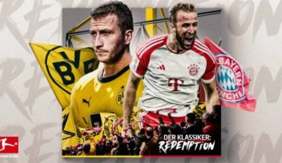 Bundesliga sjell sonte “Der Klassiker”, Dortmundi e pret Bayernin
