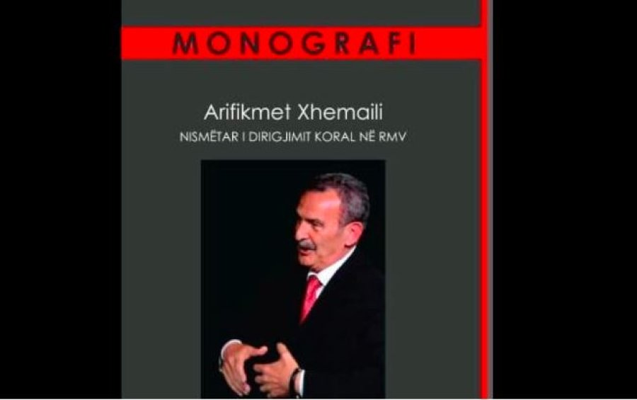 Besiana Mehmedi publikon monografinë  'Arifikmet Xhemaili- nismëtar i dirigjimit koral në RMV' 