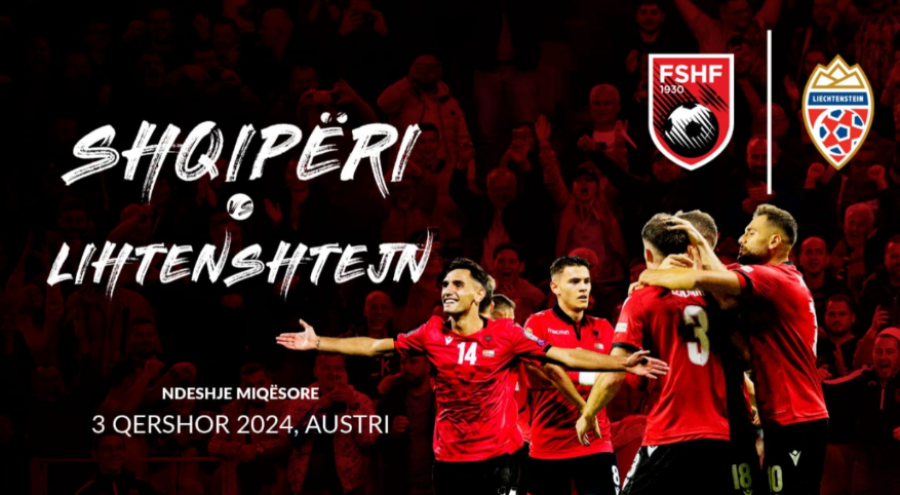  Shqipëria ndeshje miqësore  me Lihtenshtejnin para Kampionatit Evropian