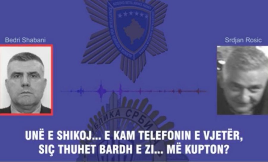 Media publikon përgjimin: I dyshuari për spiunazh Bedri Shabani bisedon me oficerin e BIA-s