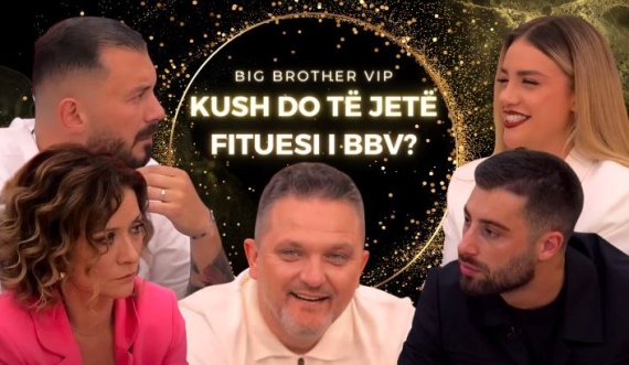 Finalja e madhe e 'Big Brother Albania VIP 3, çfarë do të ndodhë?