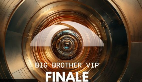 Finalja e madhe e 'Big Brother Albania VIP 3, çfarë do të ndodhë?