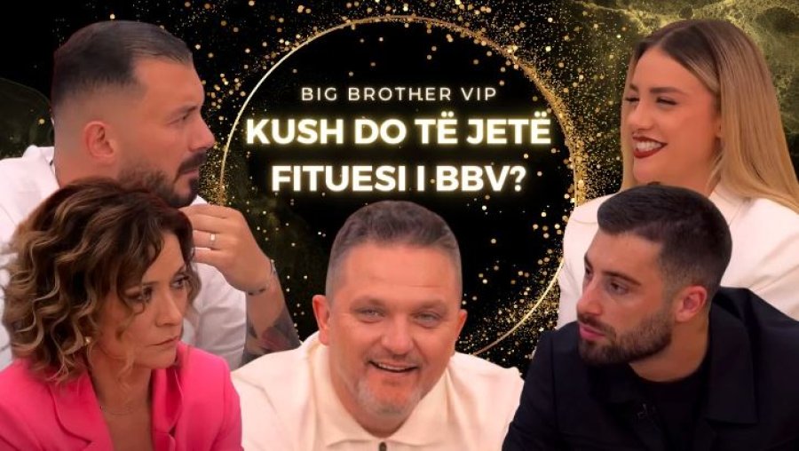 Finalja e madhe e 'Big Brother Albania VIP 3, çfarë do të ndodhë?