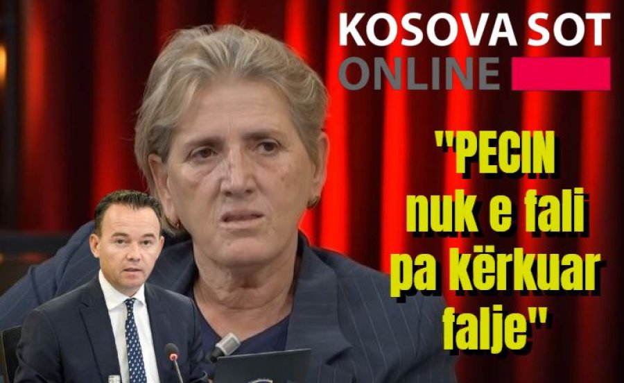 Fahrije Hoti: Peci të kërkojë falje publikisht për shpifjen pasi na ka njollosur