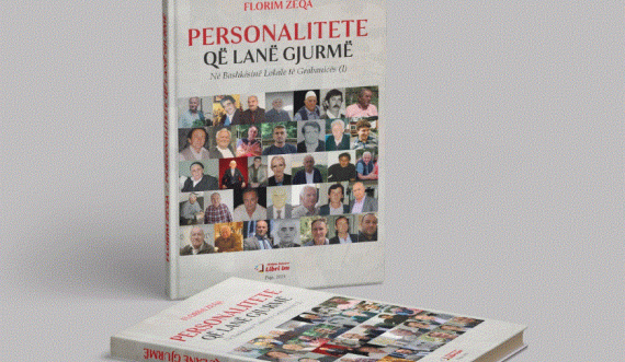 Publikohet libri 'Personalitete që lanë gjurmë' nga Florim Zeqa