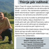 Egzon Thaçi ka nevojë për ndihmën tuaj për shërim jashtë vendit